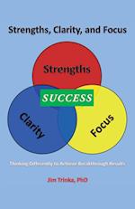 Strengths, Clarity, and Focus