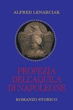 Profezia Dell’Aquila Di Napoleone