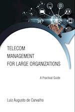 Telecom Management for Large Organizations