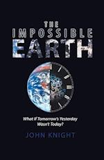 The Impossible Earth