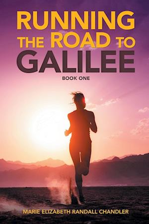 Running the Road to Galilee