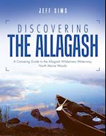 Discovering the Allagash