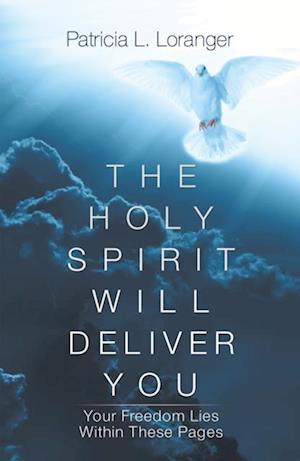 Holy Spirit Will Deliver You