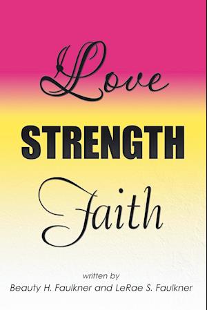 Love Strength Faith