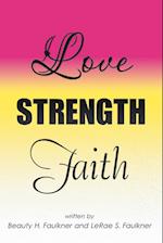 Love Strength Faith