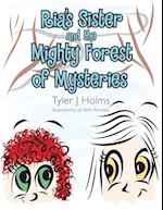 Ria's Sister and the Mighty Forest of Mysteries