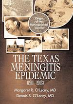 The Texas Meningitis Epidemic (1911-1913)