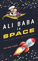 Ali Baba in Space: A Tale of Outer Space and Ancient Magic 