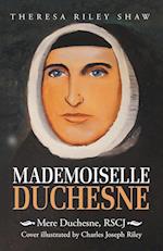 Mademoiselle Duchesne