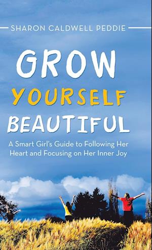 Grow Yourself Beautiful