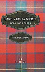 Carthy Family Secret Book 1 of 4 Part 1