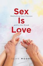 Sex Is Love