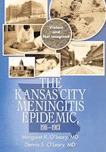 The Kansas City Meningitis Epidemic, 1911-1913