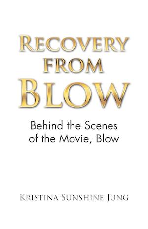 Recovery from Blow: Behind the Scenes of the Movie, Blow