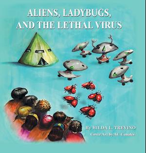 Aliens, Ladybugs, and the Lethal Virus