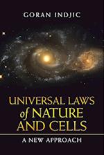 Universal Laws of Nature and Cells