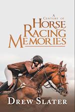 A Century of Horse Racing Memories