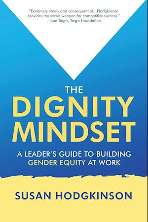 The Dignity Mindset