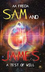 Sam and James: A Test of Will 