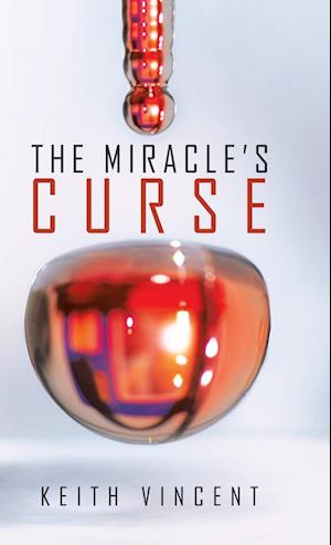 The Miracle's Curse