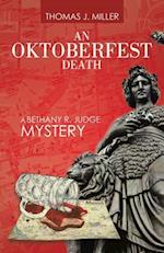 An Oktoberfest Death: A Bethany R. Judge Mystery 