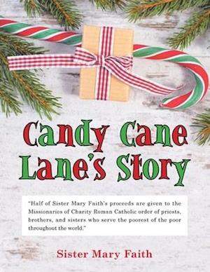 Candy Cane Lane's Story