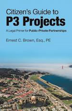 Citizen's Guide to P3 Projects