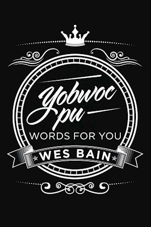 Yobwoc Pu Words for You