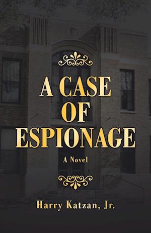 A Case of Espionage