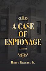 A Case of Espionage