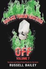 Shake Them Haters off Volume 7