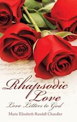 Rhapsodic Love: Love Letters to God 