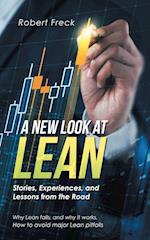 A New Look at Lean: Stories, Experiences, and Lessons from the Road 