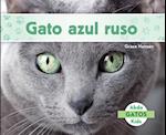 Gato Azul Ruso (Russian Blue Cats) (Spanish Version)