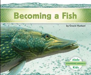 Becoming a Fish