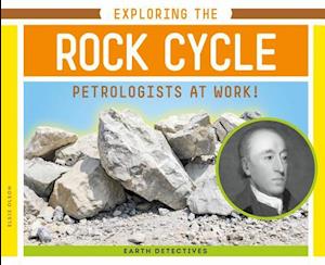 Exploring the Rock Cycle