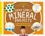 Super Simple Mineral Projects