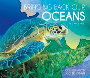 Bringing Back Our Oceans