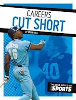 Careers Cut Short