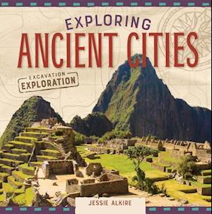 Exploring Ancient Cities