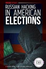 Russian Hacking in American Elections