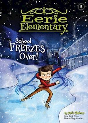 School Freezes Over!