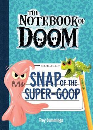 Snap of the Super-Goop