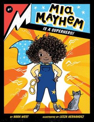 MIA Mayhem Is a Superhero!