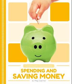 Spending and Saving Money