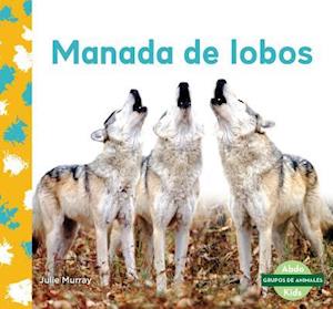 Manada de Lobos (Wolf Pack)