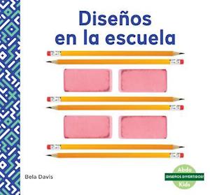 Diseños En La Escuela (Patterns at School)
