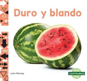 Duro Y Blando (Hard and Soft)