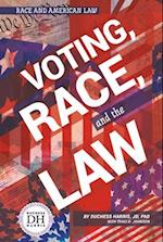 Voting, Race, and the Law