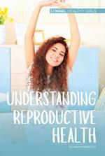 Understanding Reproductive Health